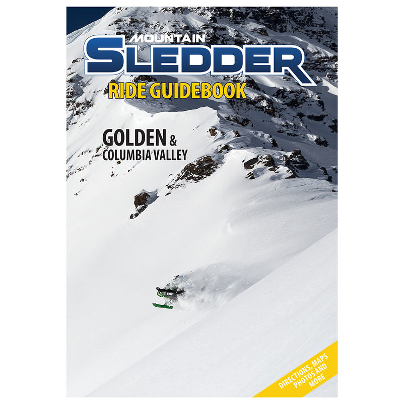 Mountain Sledder Magazine Ride Guide - Volume 2: Golden & Columbia Valley (CLEARANCE)